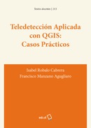 Teledetección Aplicada con QGIS: Casos Prácticos