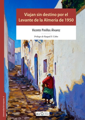 Viajan sin destino por el Levante de la Almería de 1950