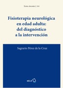 Fisioterapia neurológica en edad adulta: del diagnóstico a la intervención