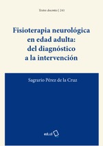 Fisioterapia neurológica en edad adulta: del diagnóstico a la intervención