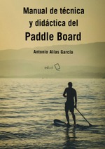 Manual de técnica y didáctica del Paddle Board