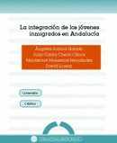 La integración de los jóvenes inmigrados en Andalucía