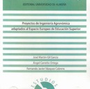 Proyectos de Ingeniería Agronómica adaptados al Espacio Europeo de Educación Superior