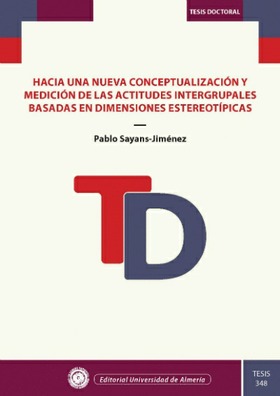 Hacia una nueva conceptualización y medición de las actitudes intergrupales basadas en dimensiones