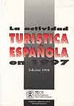 La actividad turística española en 1997