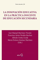 La innovación educativa en la práctica docente de educación secundaria