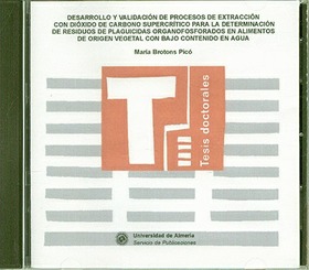 Desarrollo y validación de procesos de extracción con dióxido de carbono supercrítico para la determinación de residuos de plaguicidas organofosforados en alimentos de origen vegetal con bajo contenido en agua