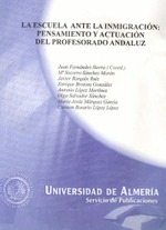 La escuela ante la inmigración: pensamiento y actuación del profesorado andaluz