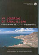 XV Jornadas de paralelismo. Computación de altas prestaciones.