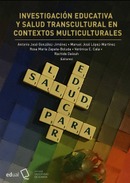 @ Investigación educativa y salud transcultural en contextos multiculturales