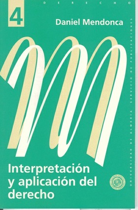 Interpretación y aplicación del derecho