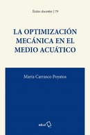 La optimización mecánica en el medio acuático