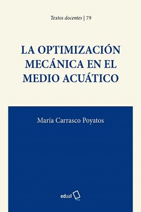 La optimización mecánica en el medio acuático