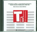 Clientelismo político y comportamiento electoral en Almería durante la Restauración (1902-1923)