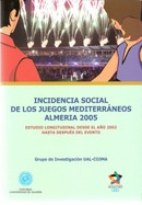 Incidencia social de los Juegos Mediterráneos Almería 2005. Estudio Longitudinal desde el año 2002 h