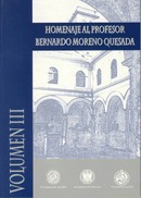 Homenaje al profesor Bernardo Moreno Quesada, vol. 1,2,3