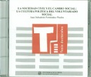 La sociedad civil y el cambio social: la cultura política del voluntariado social