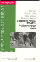 El deporte en Almería, 1880-1939. Una historia sobre el ocio y la formación de la identidad provinci