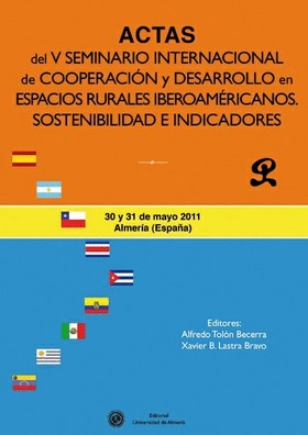 Actas del  V seminario internacional de cooperación y desarrollo en espacios rurales iberoamericanos