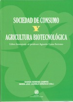 Sociedad de consumo y agricultura biotecnológica.