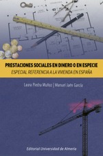 @ Prestaciones sociales en dinero o en especie. Especial referencia a la vivienda en España