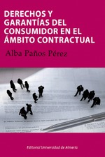 Derechos y garantías del consumidor en el ámbito contractual