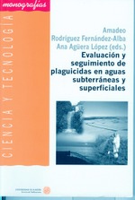 Evaluación y seguimiento de plaguicidas en aguas subterráneas y superficiales