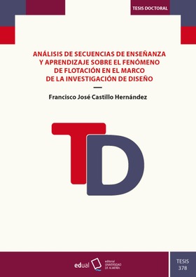 Análisis de secuencias de enseñanza y aprendizaje sobre el fenómeno de flotación en el marco de la investigación de diseño