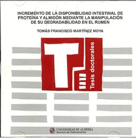 Incremento de la disponibilidad intestinal de proteina y almidón mediante la manipulación de su degradabilidad en el rumen