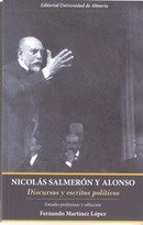 Nicolás Salmerón y Alonso. Discursos y escritos políticos