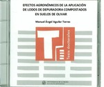 Efectos agronómicos de la aplicación de lodos de depuradora compostados en suelos de olivar
