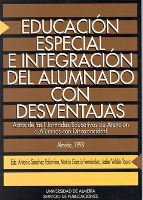 Educación especial e integración del alumnado con desventajas