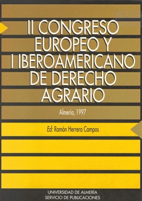 II Congreso Europeo y I Iberoamericano de derecho de derecho agrario