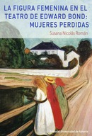 La figura femenina en el teatro de Edward Bond: mujeres perdidas