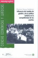 Influencia del modelo de gestión y de la política tarifaria en la competitividad de los puertos