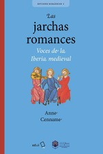 Las jarchas romances. Voces de la Iberia medieval