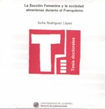 La Sección Femenina y la sociedad almeriense durante el Franquismo