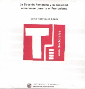 La Sección Femenina y la sociedad almeriense durante el Franquismo