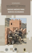 Cambio continuo del entorno de seguridad y defensa: La responsabilidad de las fuerzas armadas españolas