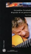 Gerundino Fernández. Biografía de un guitarrero