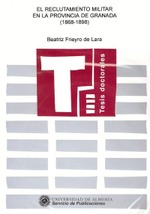 El reclutamiento militar en la provincia de Granada (1868-1898)
