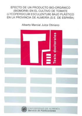 Efecto de un producto Bio-orgánico (Biomor®) en el cultivo de tomate (Lycopersicum Esculentum) bajo plástico en la provincia de Almería (S.E. de España)