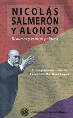 @ Nicolás Salmerón y Alonso. Discursos y escritos políticos @ Nicolás Salmerón y Alonso. Discursos y escritos políticos