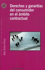 Derechos y garantías del consumidor en el ámbito contractual