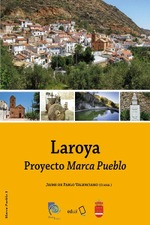 Laroya: Proyecto Marca Pueblo Laroya: Proyecto Marca Pueblo