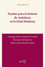 Fuentes para la Historia de Andalucía en la Edad Moderna