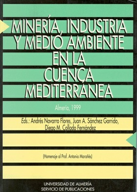 Minería, industria y medio ambiente en la cuenca mediterránea