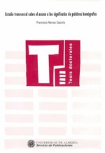 Estudio transversal sobre el acceso a los significados de palabras homógrafas