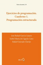 Ejercicios de programación. Cuaderno 1. Programación estructurada
