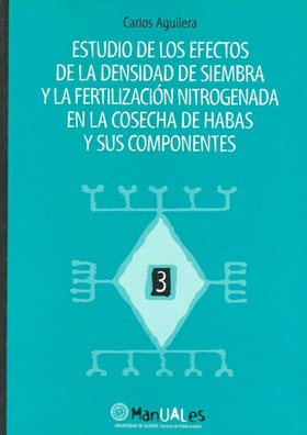 Estudio de los efectos de la densidad de siembra y la fertilización nitrogenada en la cosecha de habas y sus componentes